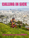 Calling in Sick Magazine #11
