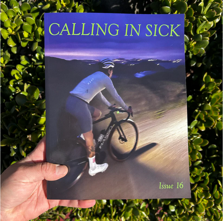 Calling in Sick Magazine #16